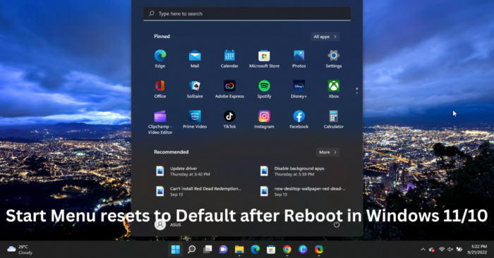 Nabídka Start se po restartu ve Windows 11/10 resetuje na výchozí