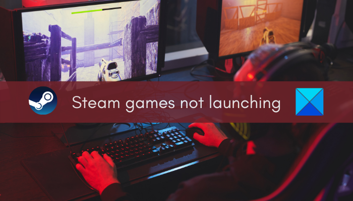 Les jeux Steam ne se lancent pas ou ne s'ouvrent pas sur Windows 11/10