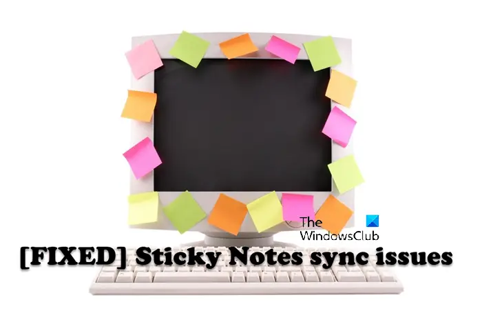 Fix Sticky Notes-synchronisatieproblemen in Windows 11/10