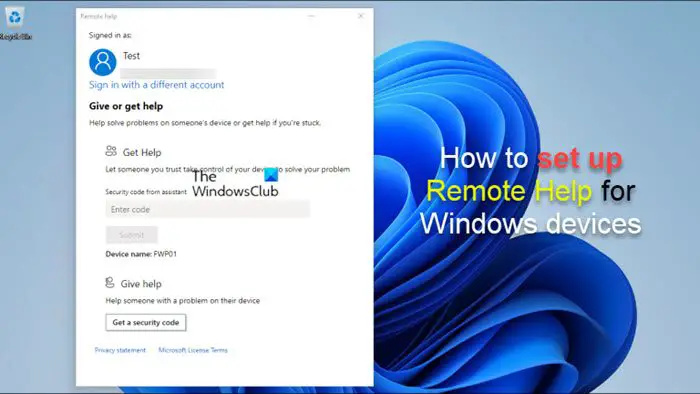 Windows 11/10 కోసం రిమోట్ సహాయాన్ని ఎలా సెటప్ చేయాలి
