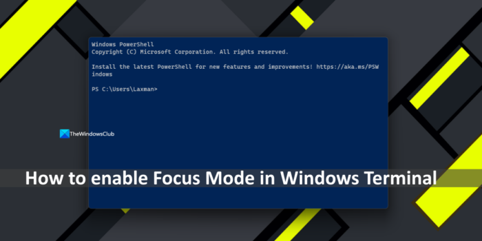 Как да активирате режима на фокусиране в терминала на Windows