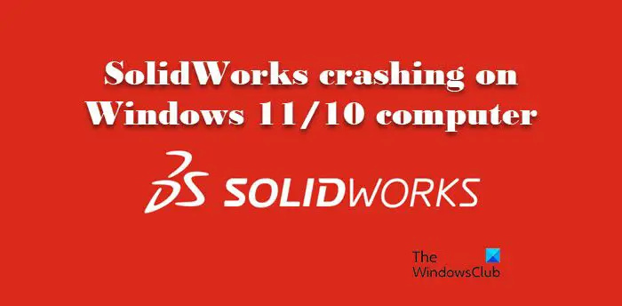 SolidWorks mogok di komputer Windows 11/10