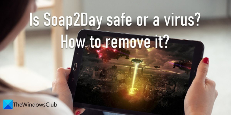 ¿Es seguro Soap2Day o es un virus? como quitarlo
