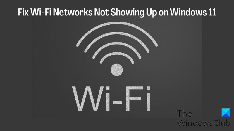 Windows 11에 표시되지 않는 Wi-Fi 네트워크 수정