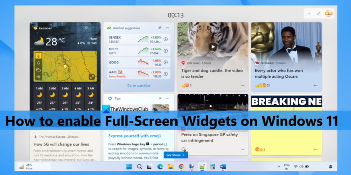 Widgets op volledig scherm inschakelen in Windows 11