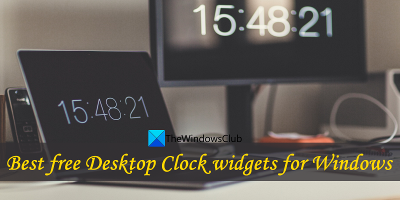 Ang pinakamahusay na libreng desktop clock widgets para sa Windows