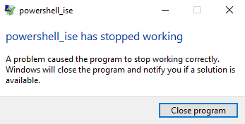 Windows PowerShell, PowerShell_ise hatasıyla yanıp söndükten sonra çöküyor çalışmayı durdurdu
