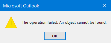 Toiminto epäonnistui, objektia ei löydy - Microsoft Outlook -virhe