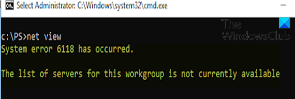 L'erreur système 6118 s'est produite, la liste des serveurs pour ce groupe de travail n'est pas disponible