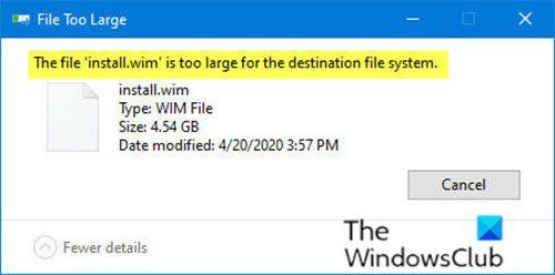 Fails install.wim ir pārāk liels mērķa failu sistēmai.