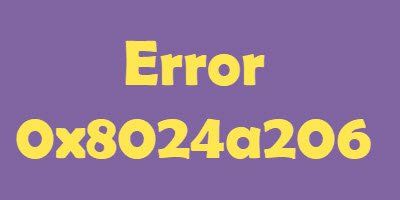 Correction de l'erreur 0x8024a206 dans Windows 10