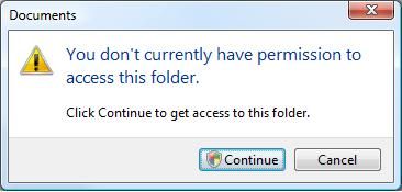 वर्तमान में आपके पास इस फ़ोल्डर या फ़ाइल तक पहुँचने की अनुमति नहीं है