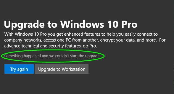 Нещо се случи и не можахме да стартираме надстройката до Windows 10 Pro