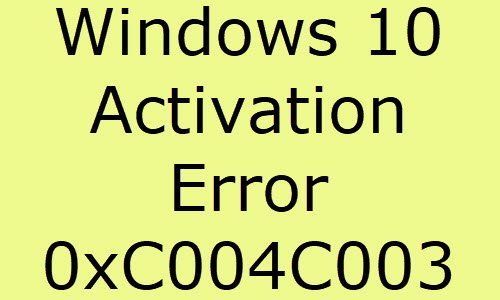 Windows 10 aktiveerimisviga 0xC004C003