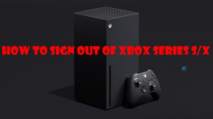 Xbox Series X/S سے سائن آؤٹ کیسے کریں۔