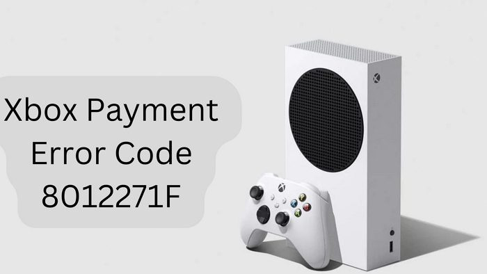 Betulkan Kod Ralat Pembayaran Xbox 8012271F