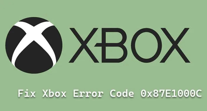 Correction du code d'erreur 0x87E1000C Xbox