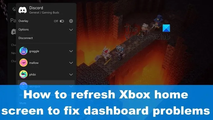 ダッシュボードの問題を修正するために Xbox のホーム画面を更新する方法