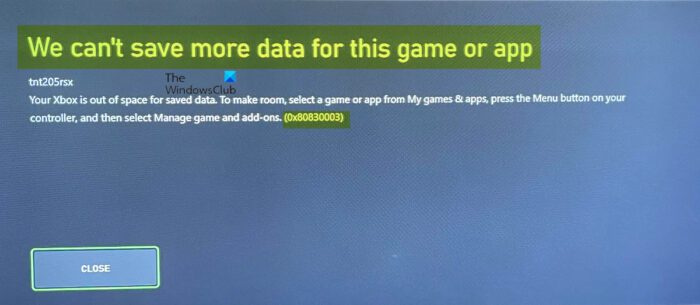 हम इस गेम या ऐप के लिए अधिक डेटा सहेज नहीं सकते (0x80830003)