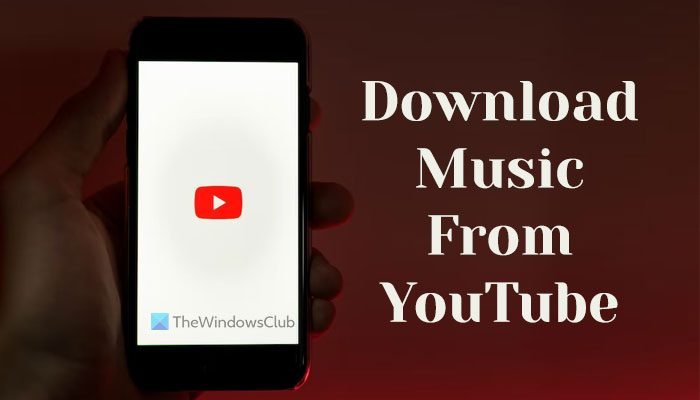 Как да изтеглите музика от YouTube