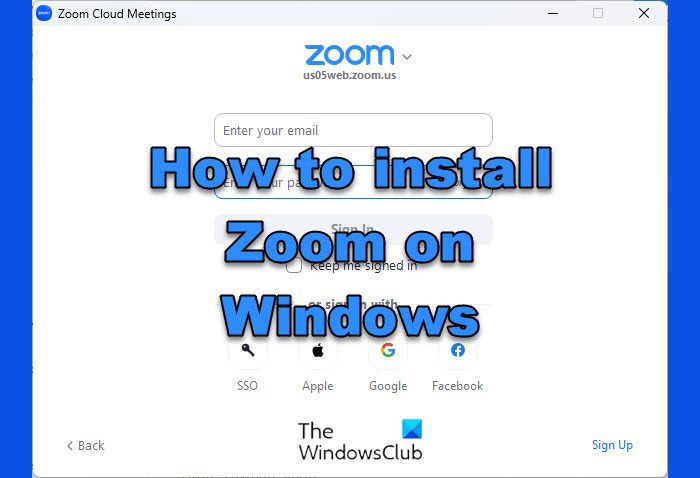 Windows 11/10'da Zoom nasıl kurulur?